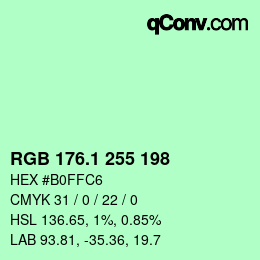カラーコード: RGB 176.1 255 198 | qconv.com