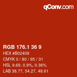 カラーコード: RGB 176.1 36 9 | qconv.com