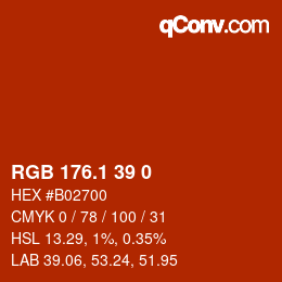 カラーコード: RGB 176.1 39 0 | qconv.com