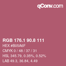 カラーコード: RGB 176.1 90.8 111 | qconv.com