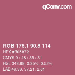 カラーコード: RGB 176.1 90.8 114 | qconv.com