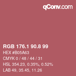 カラーコード: RGB 176.1 90.8 99 | qconv.com