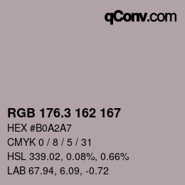 カラーコード: RGB 176.3 162 167 | qconv.com
