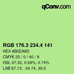 カラーコード: RGB 176.3 234.4 141 | qconv.com