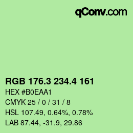 カラーコード: RGB 176.3 234.4 161 | qconv.com
