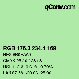 カラーコード: RGB 176.3 234.4 169 | qconv.com