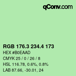 カラーコード: RGB 176.3 234.4 173 | qconv.com