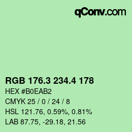 カラーコード: RGB 176.3 234.4 178 | qconv.com