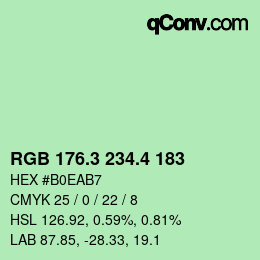 カラーコード: RGB 176.3 234.4 183 | qconv.com