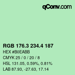カラーコード: RGB 176.3 234.4 187 | qconv.com