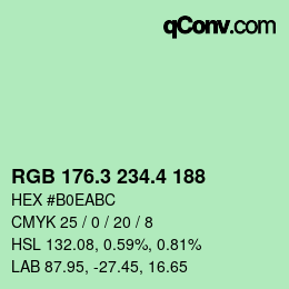 カラーコード: RGB 176.3 234.4 188 | qconv.com