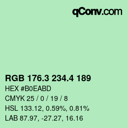 カラーコード: RGB 176.3 234.4 189 | qconv.com