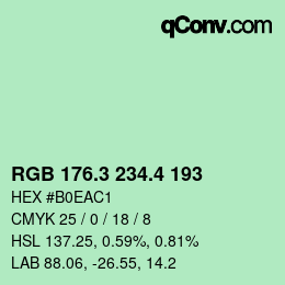カラーコード: RGB 176.3 234.4 193 | qconv.com