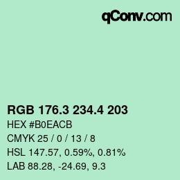 カラーコード: RGB 176.3 234.4 203 | qconv.com