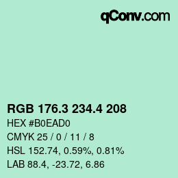 カラーコード: RGB 176.3 234.4 208 | qconv.com