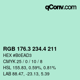 カラーコード: RGB 176.3 234.4 211 | qconv.com
