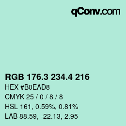 カラーコード: RGB 176.3 234.4 216 | qconv.com