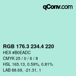 カラーコード: RGB 176.3 234.4 220 | qconv.com