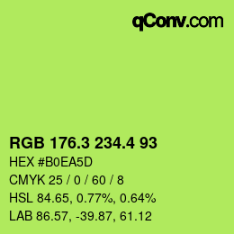 カラーコード: RGB 176.3 234.4 93 | qconv.com
