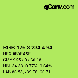 カラーコード: RGB 176.3 234.4 94 | qconv.com