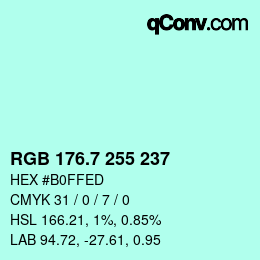 カラーコード: RGB 176.7 255 237 | qconv.com