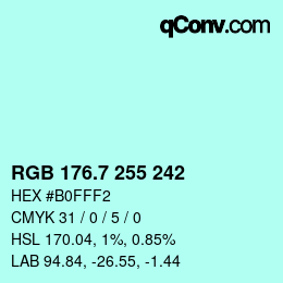 カラーコード: RGB 176.7 255 242 | qconv.com