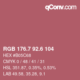 カラーコード: RGB 176.7 92.6 104 | qconv.com
