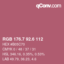 カラーコード: RGB 176.7 92.6 112 | qconv.com