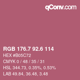カラーコード: RGB 176.7 92.6 114 | qconv.com