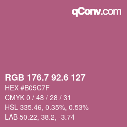 カラーコード: RGB 176.7 92.6 127 | qconv.com