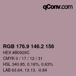 カラーコード: RGB 176.9 146.2 156 | qconv.com