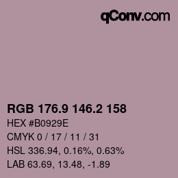 カラーコード: RGB 176.9 146.2 158 | qconv.com