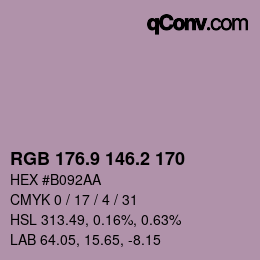 カラーコード: RGB 176.9 146.2 170 | qconv.com