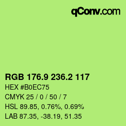 カラーコード: RGB 176.9 236.2 117 | qconv.com
