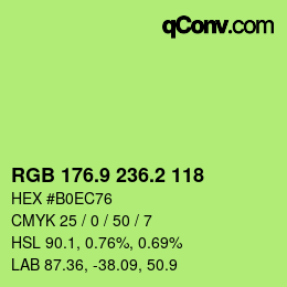 カラーコード: RGB 176.9 236.2 118 | qconv.com