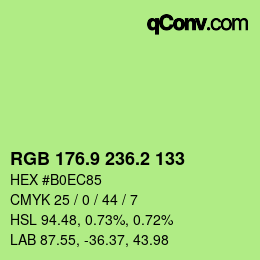 カラーコード: RGB 176.9 236.2 133 | qconv.com