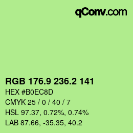 カラーコード: RGB 176.9 236.2 141 | qconv.com