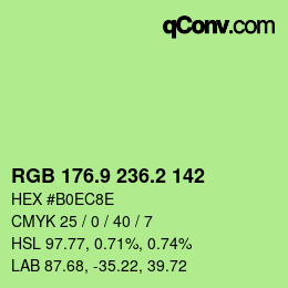 カラーコード: RGB 176.9 236.2 142 | qconv.com