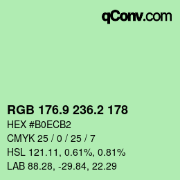 カラーコード: RGB 176.9 236.2 178 | qconv.com