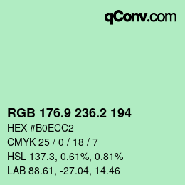 カラーコード: RGB 176.9 236.2 194 | qconv.com