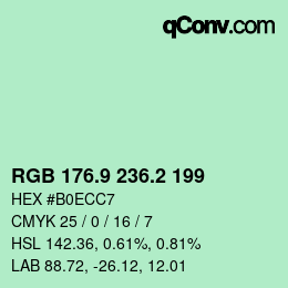 カラーコード: RGB 176.9 236.2 199 | qconv.com
