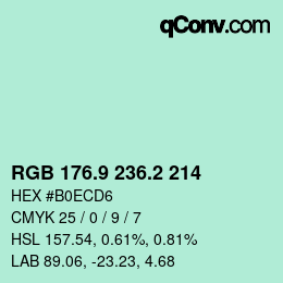 カラーコード: RGB 176.9 236.2 214 | qconv.com