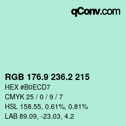 カラーコード: RGB 176.9 236.2 215 | qconv.com