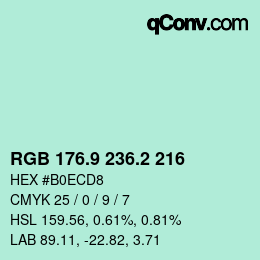 カラーコード: RGB 176.9 236.2 216 | qconv.com