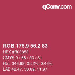 カラーコード: RGB 176.9 56.2 83 | qconv.com
