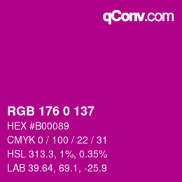カラーコード: RGB 176 0 137 | qconv.com