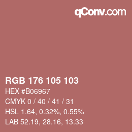 カラーコード: RGB 176 105 103 | qconv.com