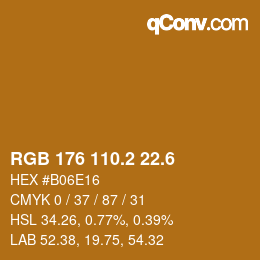 カラーコード: RGB 176 110.2 22.6 | qconv.com