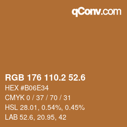 カラーコード: RGB 176 110.2 52.6 | qconv.com
