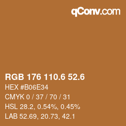 カラーコード: RGB 176 110.6 52.6 | qconv.com